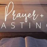 Every Christian Wants To Know Why Prayer And Fasting Is Powerful?