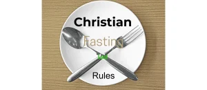 Read more about the article Christian Fasting Rules And Their Biblical Foundations That You Need To Know!